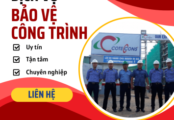 Dịch Vụ Bảo Vệ Công Trình Xây Dựng Chuyên Nghiệp 24/24