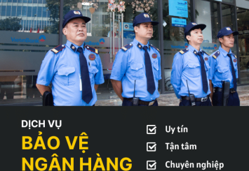 Dịch Vụ Bảo Vệ Ngân Hàng Chuyên Nghiệp - An Toàn