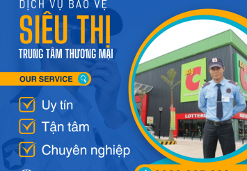 Dịch Vụ Bảo Vệ Siêu Thị - Trung Tâm Thương Mại